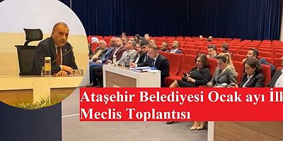 Ataşehir Belediyesi 2025’e İlk Meclis Toplantısıyla Başladı