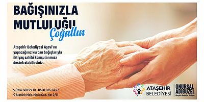    ATAŞEHİR BELEDİYESİ AŞEVİ, HAYIRSEVERLERİN KURBAN BAĞIŞLARINI BEKLİYOR