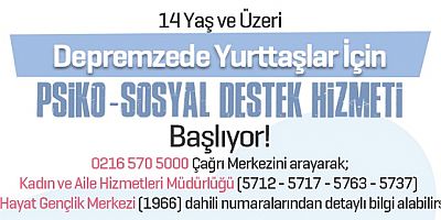 ATAŞEHİR BELEDİYESİ'NDEN DEPREMZEDELERE  PSİKO-SOSYAL DESTEK   