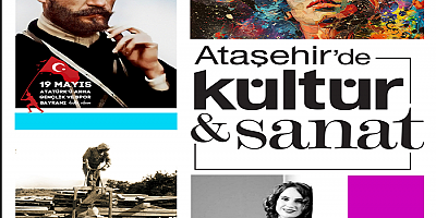Ataşehir Belediyesi’nden Dolu Dolu Bir Kültür Sanat Takvimi