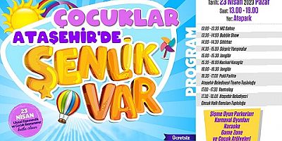 ATAŞEHİR’DE ÇOCUKLAR İÇİN 23 NİSAN’A ÖZEL ETKİNLİKLER