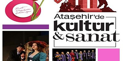 Ataşehir’de Mart Ayı Etkinlik Takvimi Açıklandı