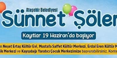 ATAŞEHİR’DE SÜNNET KAYITLARI 19 HAZİRAN’DA BAŞLIYOR