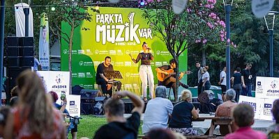 ATAŞEHİR’DE YAZ AKŞAMLARI “PARKTA MÜZİK VAR” İLE ŞENLENİYOR