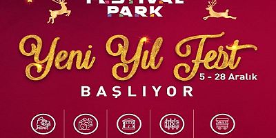 “ATAŞEHİR FESTİVAL PARK” KAPILARINI “YENİ YIL FEST” İLE AÇIYOR