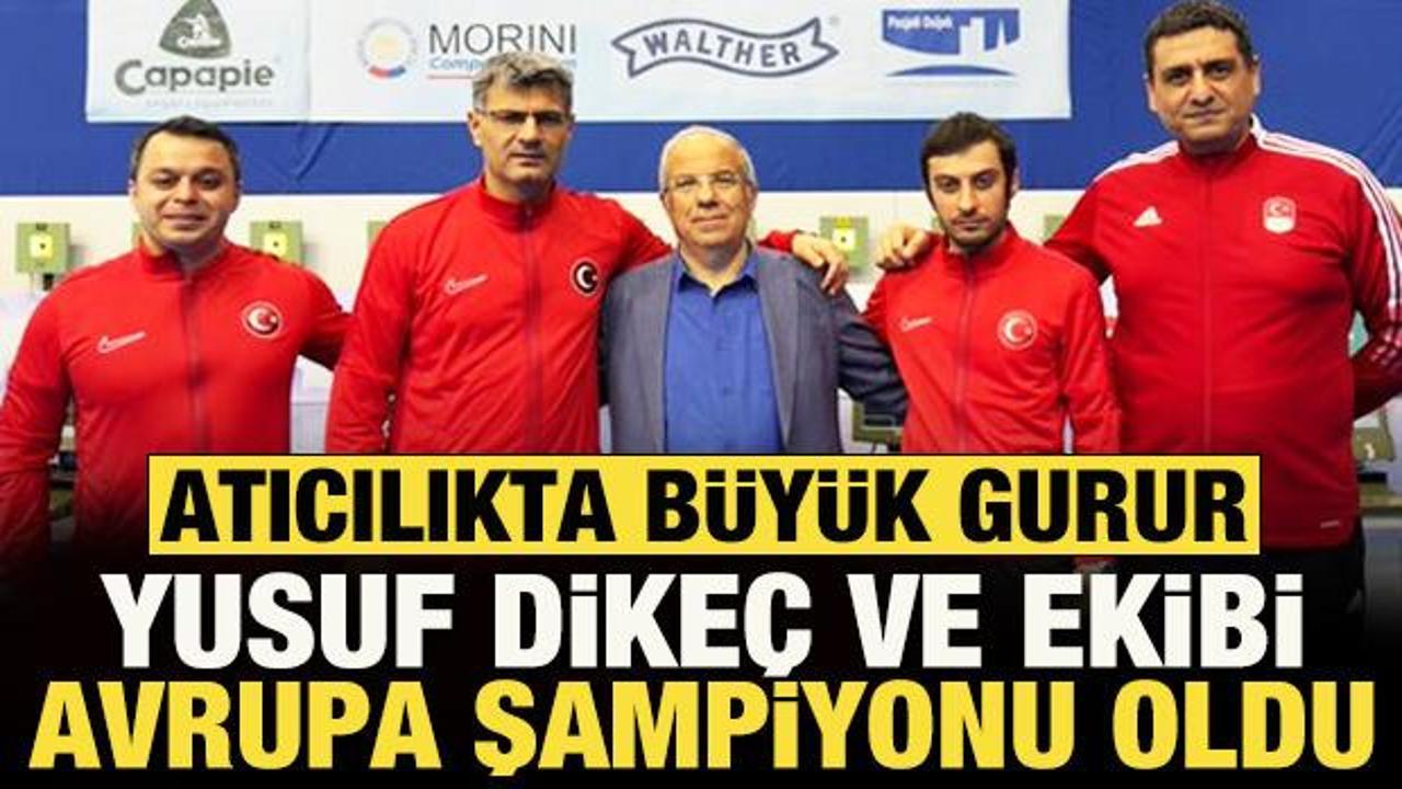 Atıcılıkta büyük gurur! Yusuf Dikeç ve ekibi Hırvatistan'da Avrupa Şampiyonu oldu