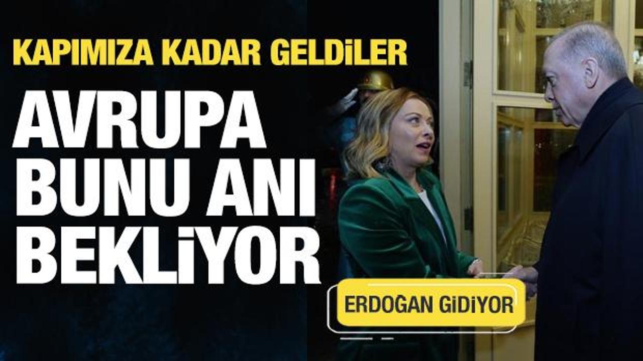 Avrupa bunu bekliyordu! Türkiye'nin kapısını çaldılar...Erdoğan gidiyor