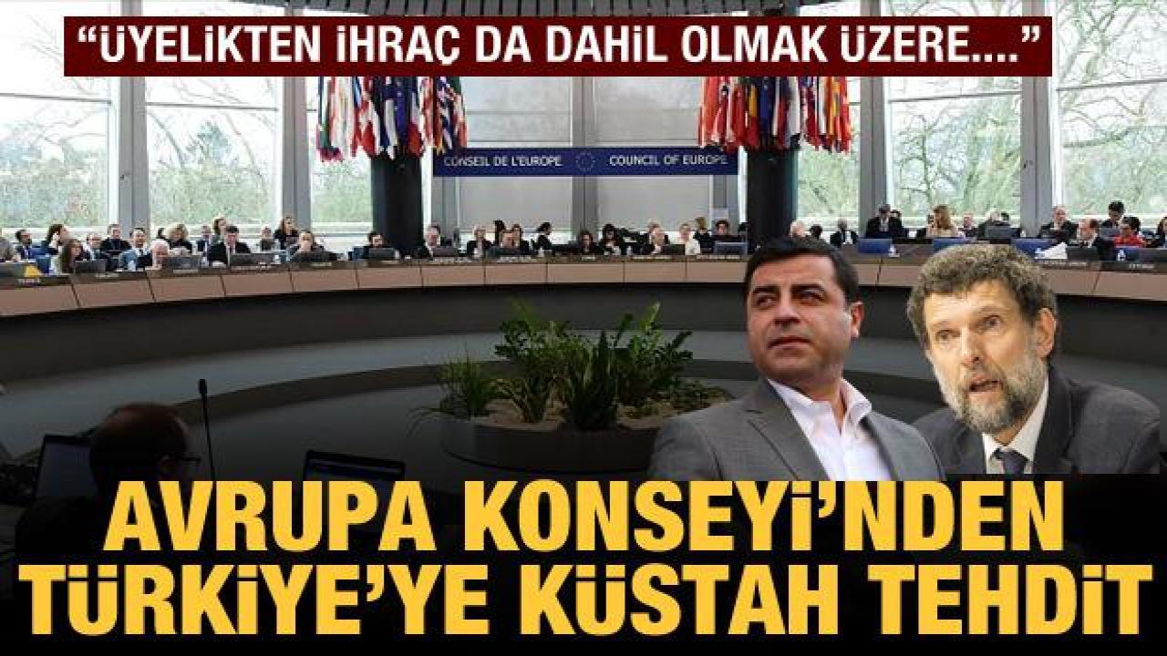 Avrupa Konseyi'nden Türkiye'ye küstah tehdit