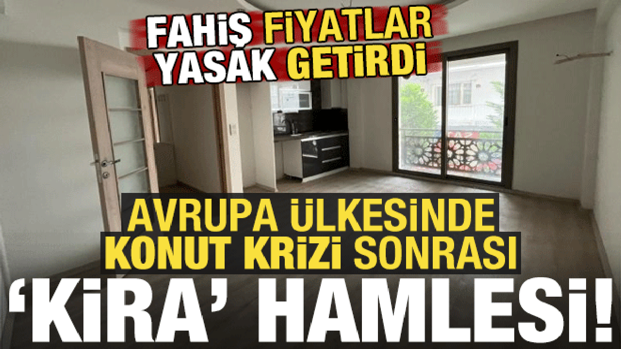 Avrupa ülkesinde konut ve kira krizine müdahale: Yasakladılar!