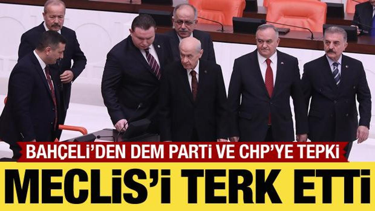 Bahçeli, DEM Partililer konuşurken Genel Kurul'u terk etti