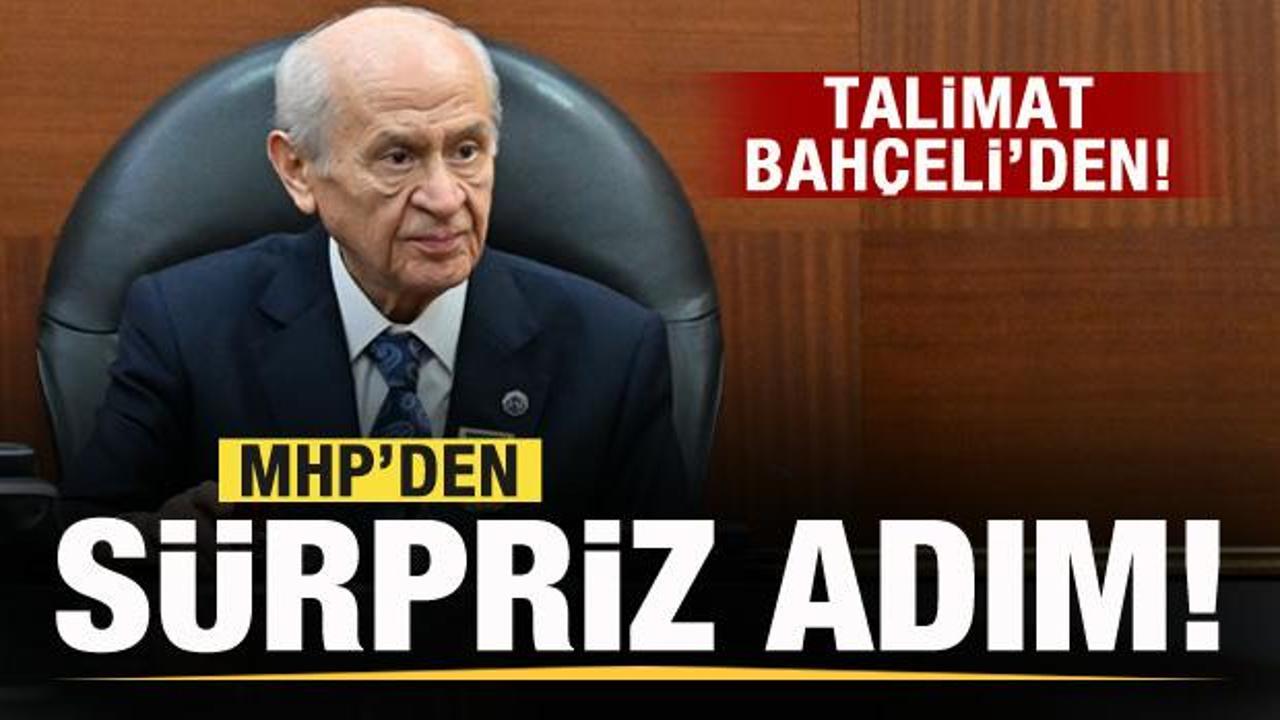 Bahçeli talimat verdi! MHP'den sürpriz adım