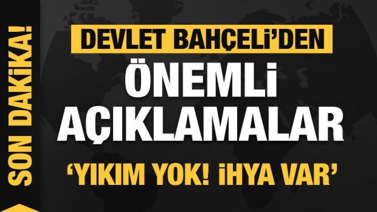 Bahçeli'den son dakika açıklamalar!