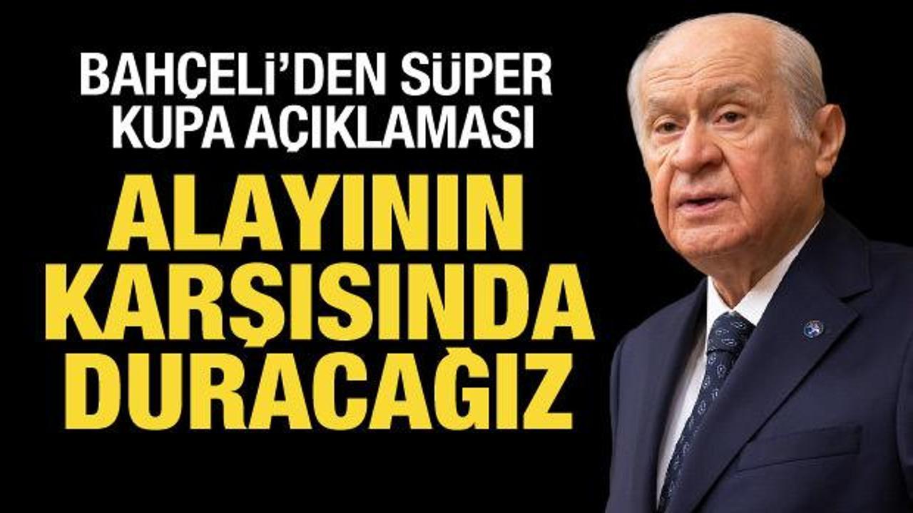 Bahçeli'den Süper Kupa açıklaması
