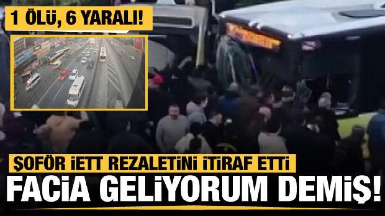 Bahçelievler'deki ölümlü İETT kazasının şoförü: Frenler bozuktu, yolcular uyukluyordu