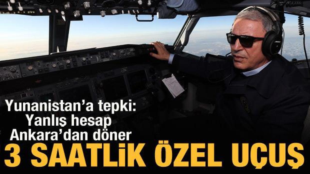Bakan Akar: Yanlış hesap Ankara'dan döner