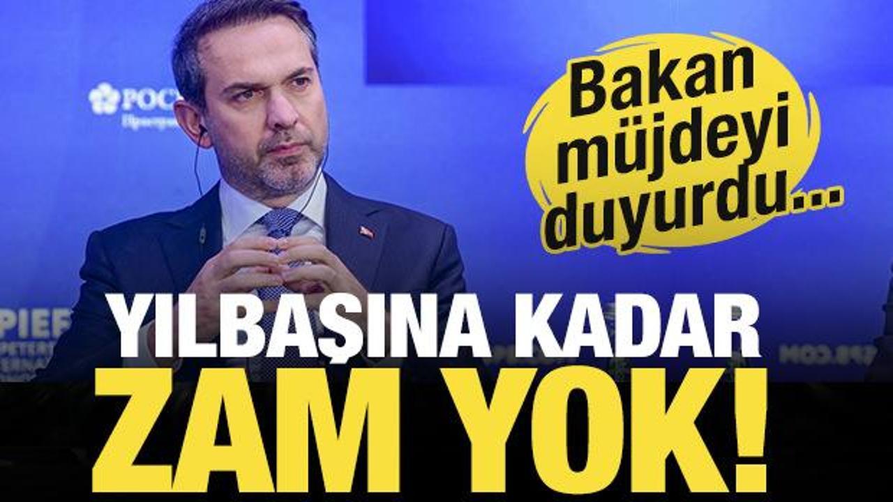 Bakan Bayraktar duyurdu: Yılbaşına kadar elektriğe ve doğalgaza zam yok!