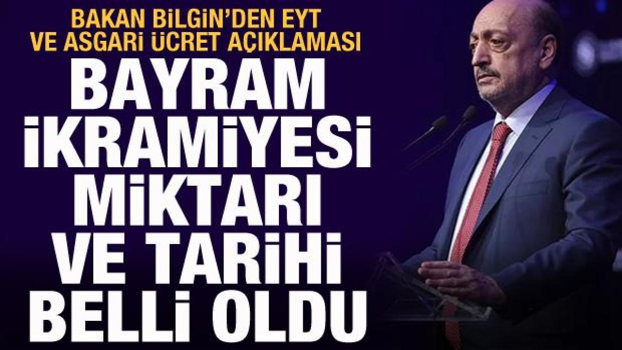 Bakan Bilgin, emekliye bayram ikramiyesi tutarını açıkladı