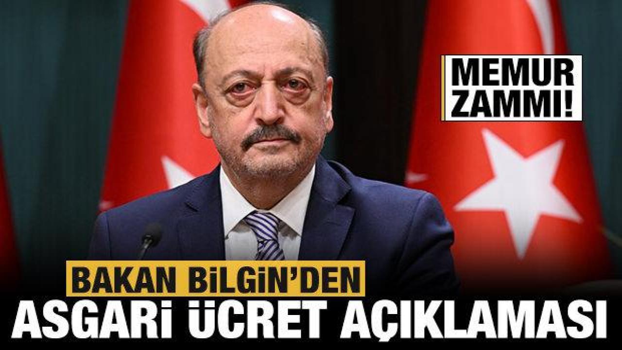 Bakan Bilgin'den asgari ücret açıklaması