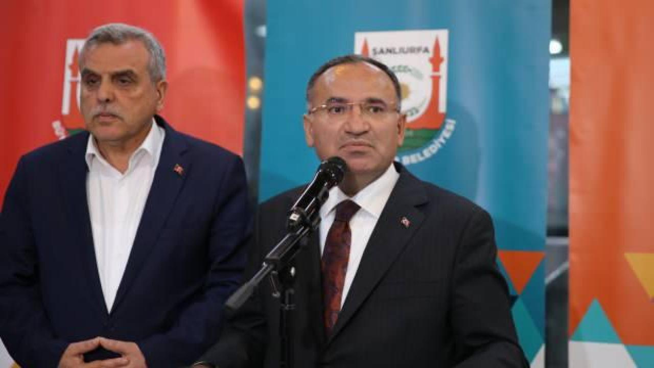 Bakan Bozdağ: 