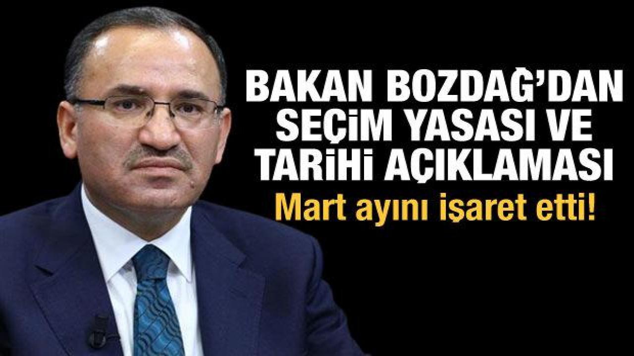 Bakan Bozdağ'dan seçim açıklaması!