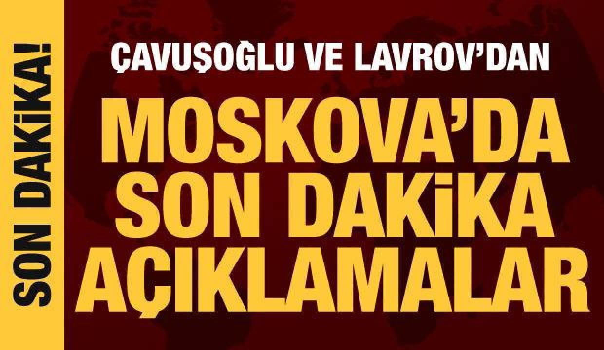 Bakan Çavuşoğlu ile Rus mevkidaşı Lavrov'dan Moskova'da Montrö vurgusu
