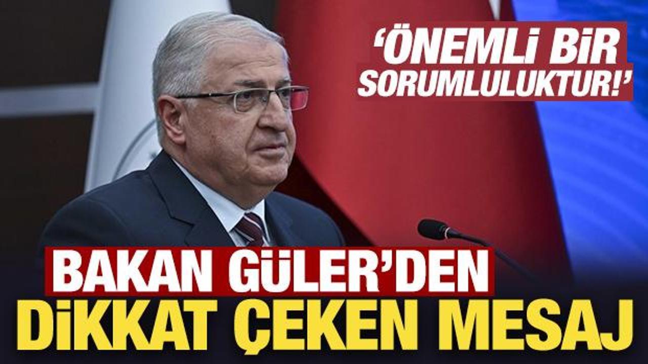 Bakan Güler'den dikkat çeken mesaj: Önemli bir sorumluluktur!