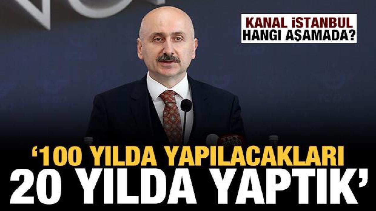 Bakan Karaismailoğlu'ndan önemli açıklamalar: 100 yılda yapılacakları 20 yılda yaptık