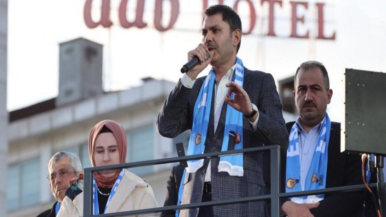 Bakan Kurum: 