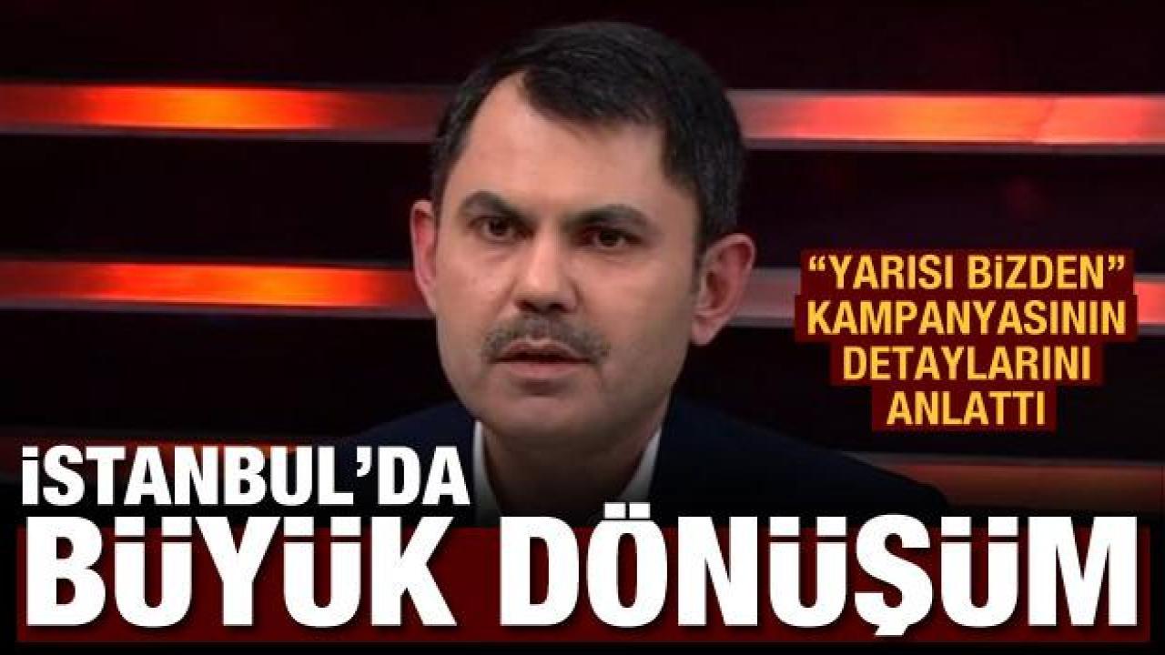 Bakan Kurum 'Yarısı Bizden'i anlattı: En geç 2 yıl içerisinde evleri teslim edeceğiz