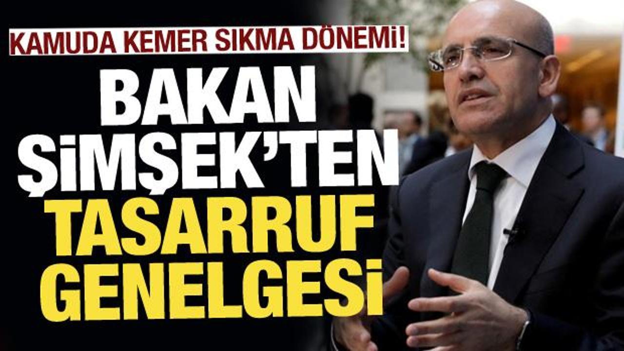 Bakan Şimşek'ten kamu kurumlarına tasarruf genelgesi