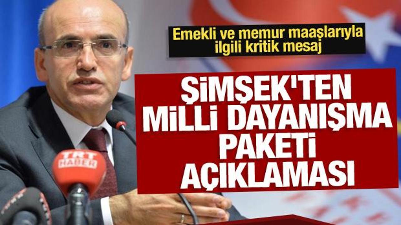Bakan Şimşek'ten Milli Dayanışma Paketi açıklaması