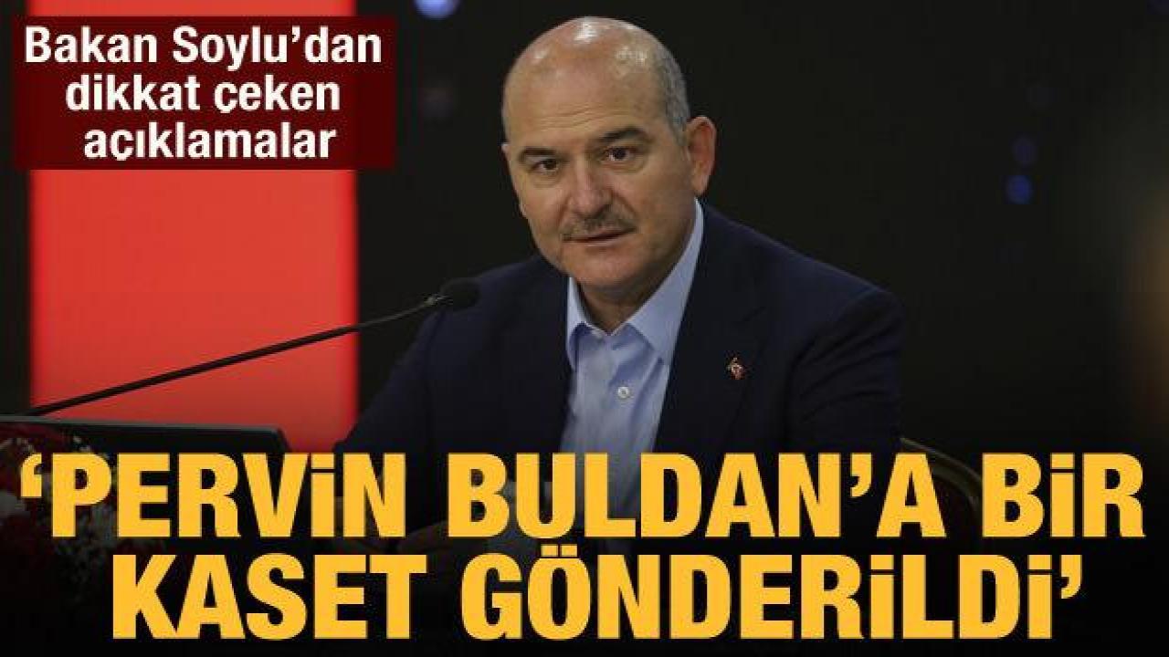 Bakan Soylu: Murat Karayılan'ın Pervin Buldan'a gönderdiği kaset var
