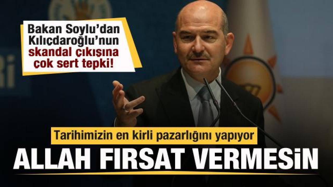 Bakan Soylu'dan Kılıçdaroğlu'nun skandal çıkışına tepki: Tarihimizin en kirli pazarlığı...