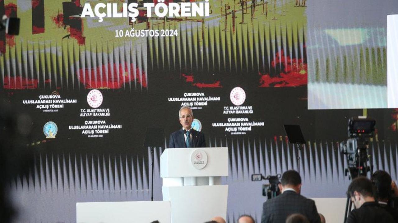 Bakan Uraloğlu, Çukurova Uluslararası Havalimanı'nın açılışında konuştu!