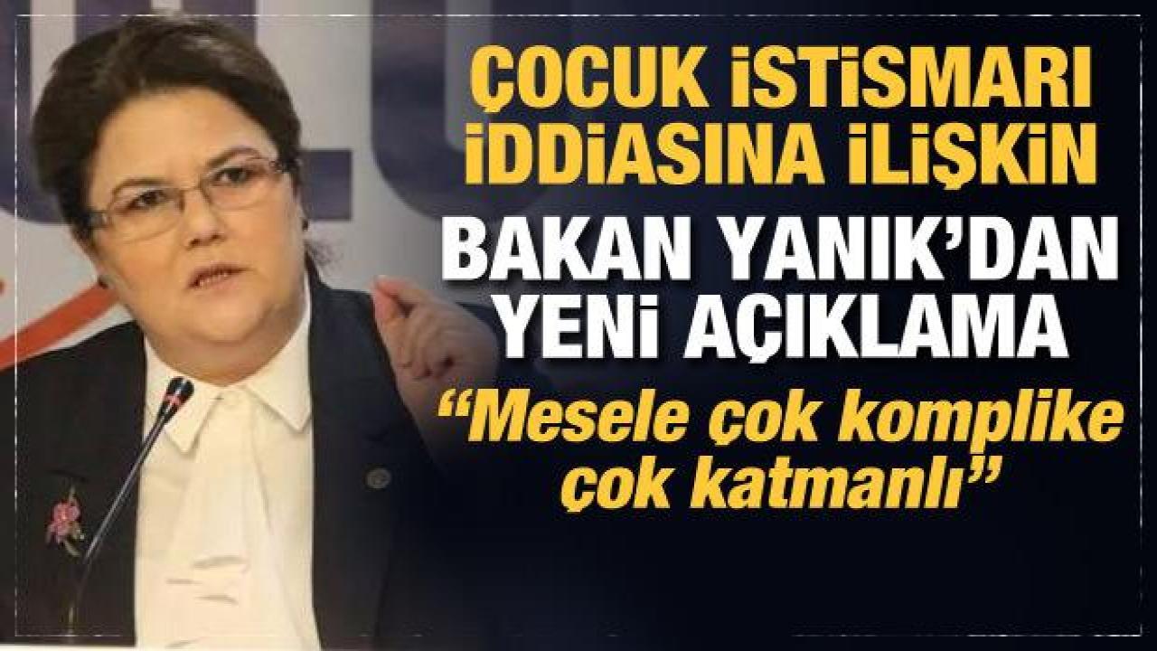 Bakan Yanık'dan çocuk istismarı iddiasına sert tepki: Takipçisi olacağız!