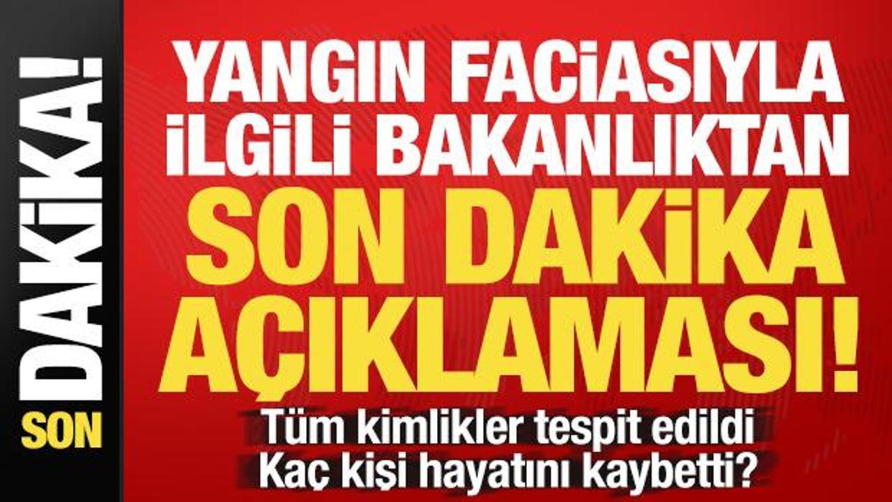 Bakanlık son dakika duyurdu! Faciada ölenlerin kimlikleri belli oldu, isim isim acı liste
