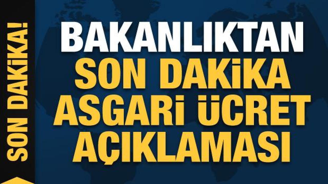 Bakanlıktan asgari ücret açıklaması: Gerçeği yansıtmıyor