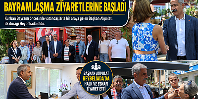Başkan Akpolat’tan Heybeliada’da Bayramlaşma Ziyareti