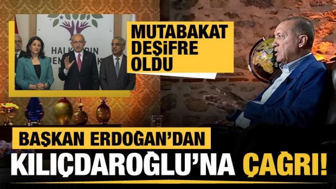 Başkan Erdoğan'dan Kılıçdaroğlu'na: HDP’lilerle ne mutabakat yaptın açıkla