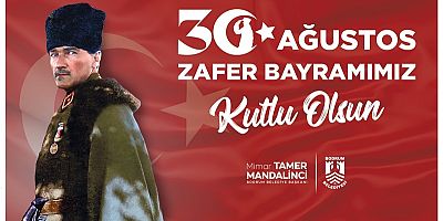 Başkan Tamer Mandalinci'den 30 Ağustos Mesajı: 'Yeni Türk Devleti'nin Temelleri Sağlamlaştırıldı'