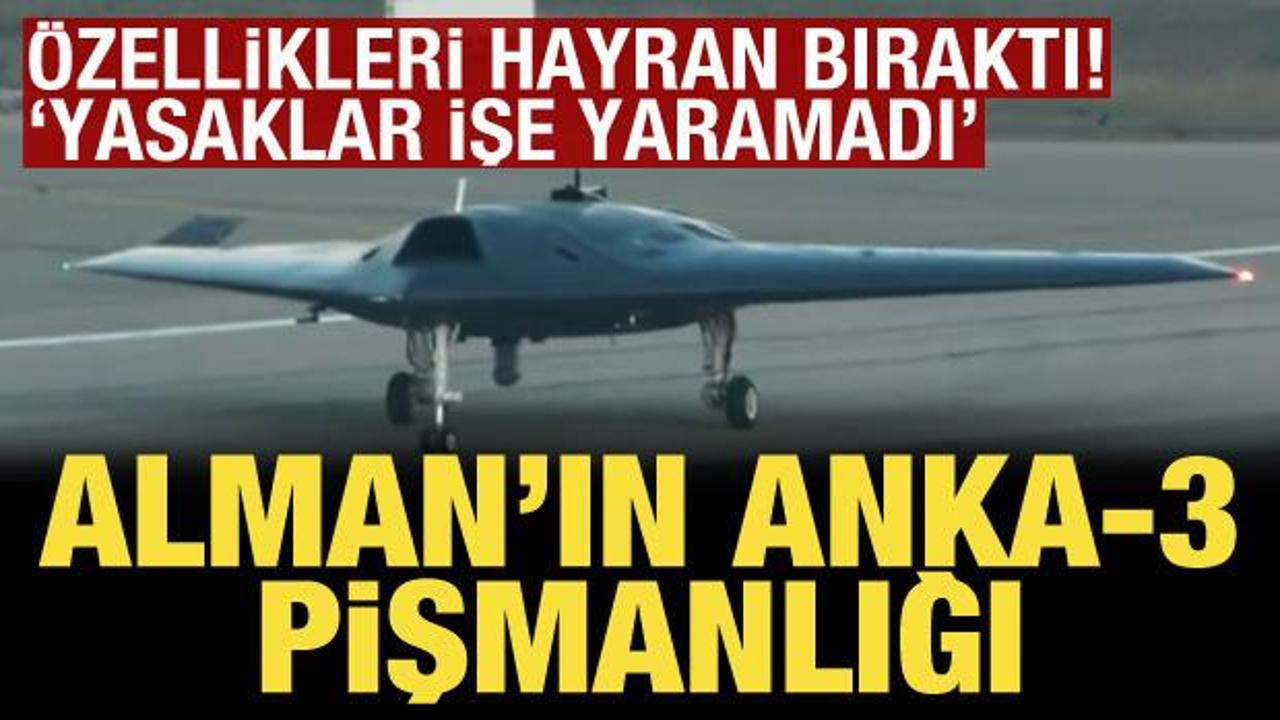 Batı'dan ANKA-3 itirafı: Yasaklar işe yaramadı, Türkiye İHA gücü haline geldi