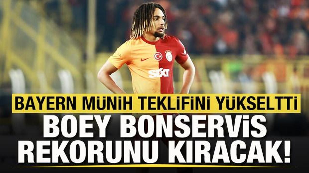 Bayern Münih, teklifini yükseltti! Boey Türkiye rekorunu kıracak