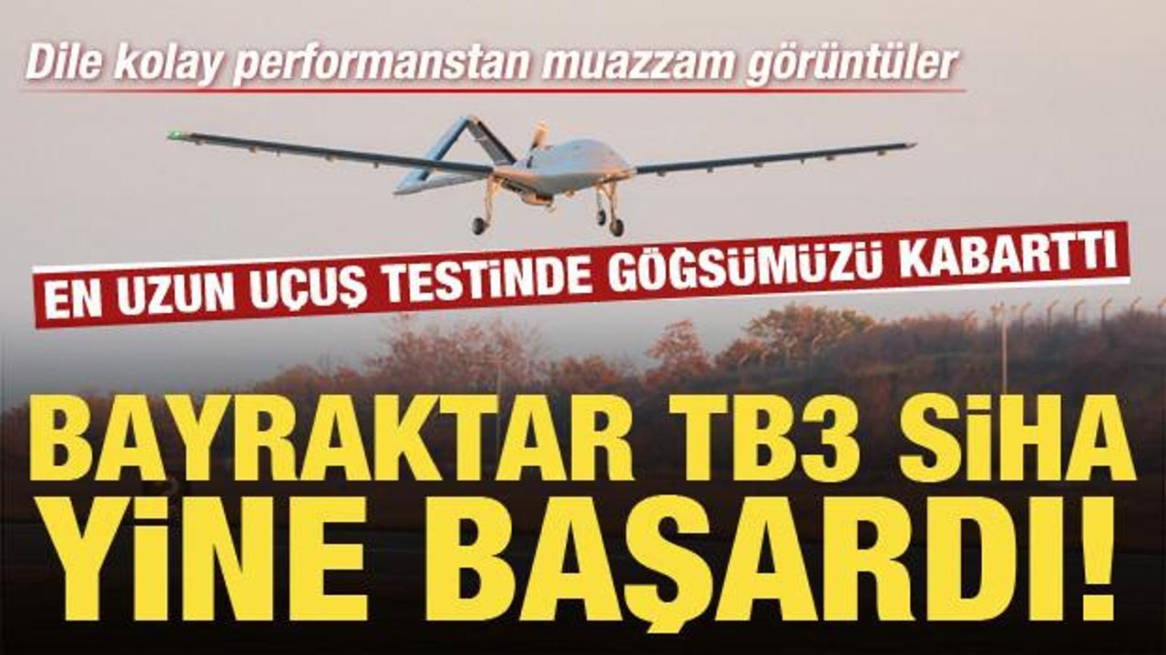 Bayraktar TB3 SİHA, 32 saat havada kaldığı uzun uçuş testini başarıyla tamamladı