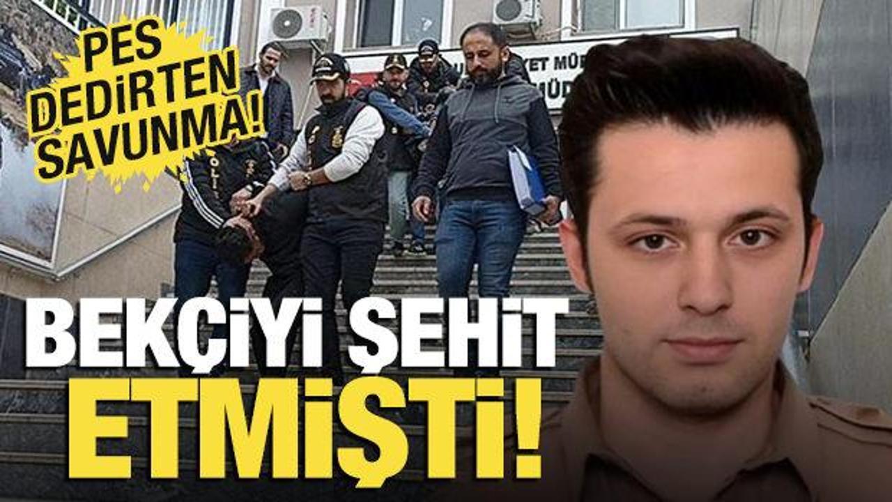 Bekçiyi şehit etmişti! Pes dedirten savunma