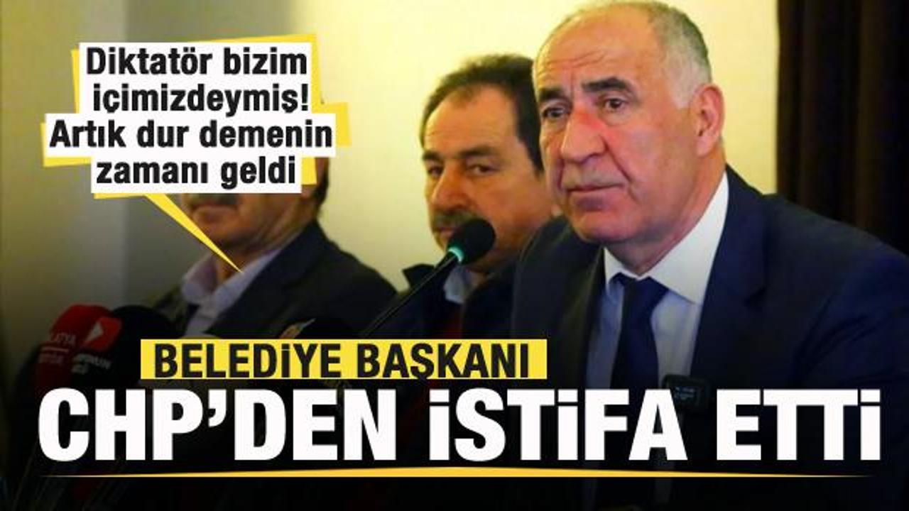 Belediye başkanı CHP'den istifa etti: Artık dur demenin zamanı geldi