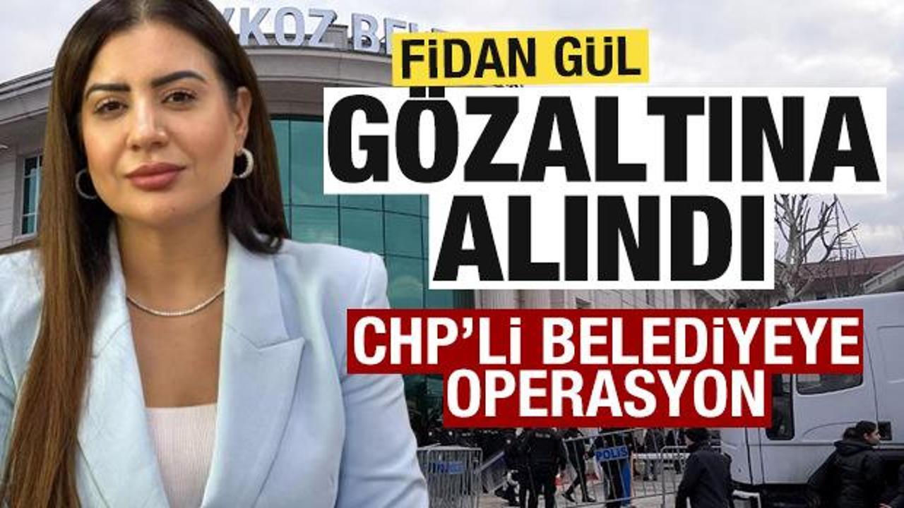 Belediyeye operasyon! Fidan Gül gözaltına alındı