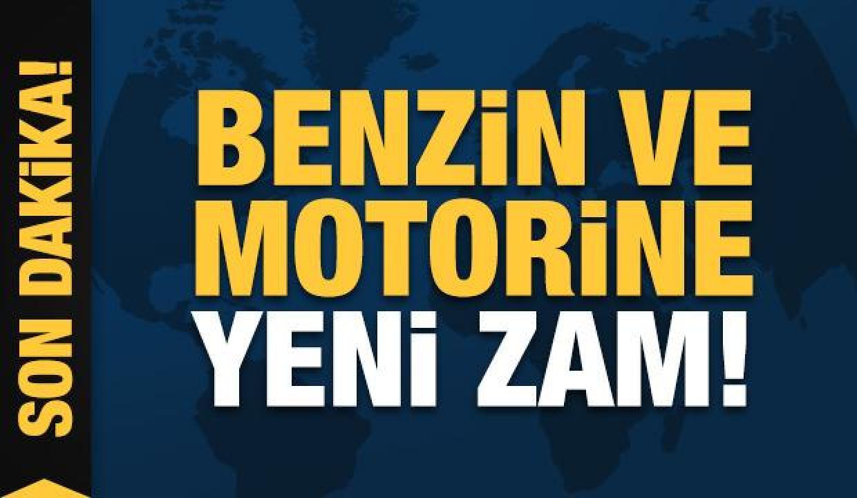 Benzin ve motorine zam