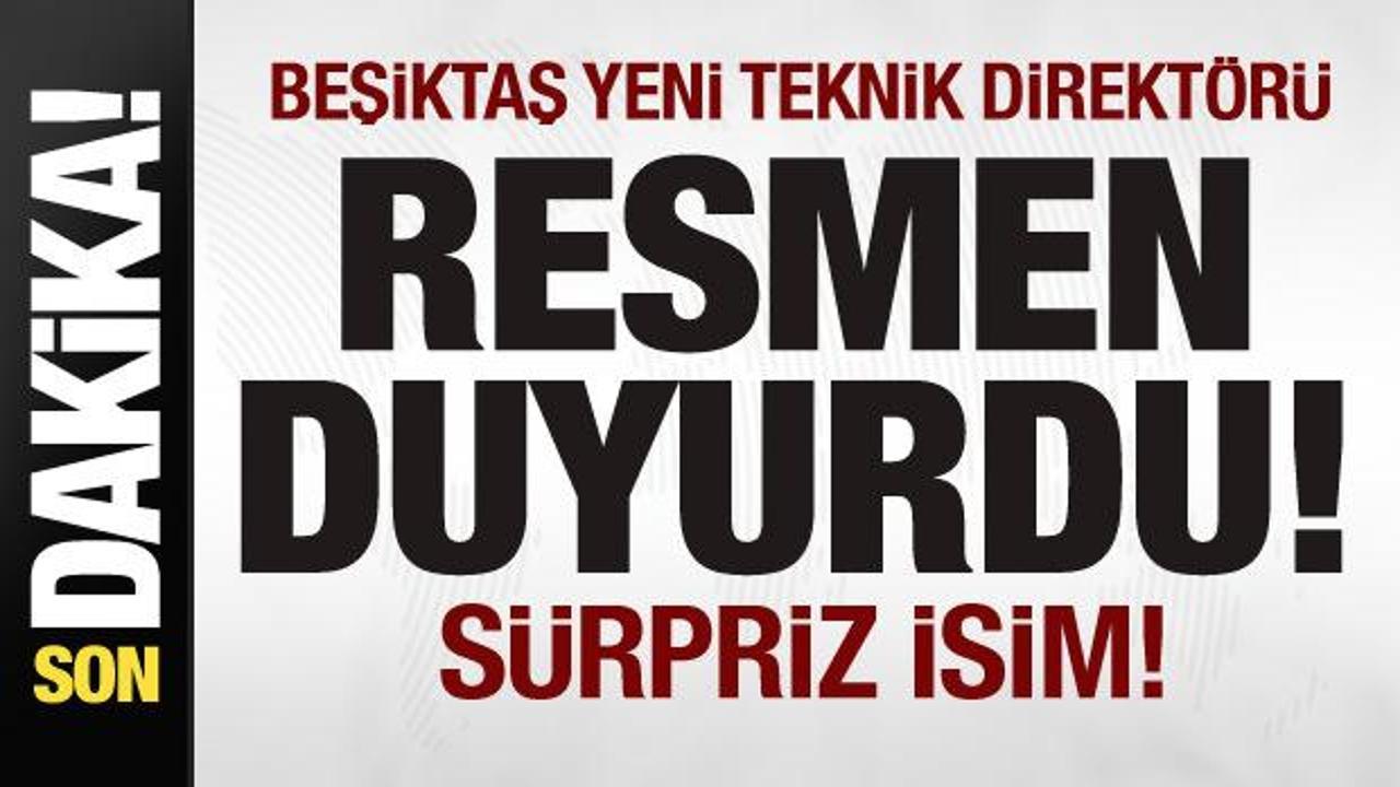 Beşiktaş, yeni teknik direktörü resmen duyurdu! Sürpriz isim