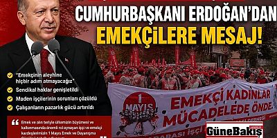 Beştepe’de 1 Mayıs Buluşması: Cumhurbaşkanı Erdoğan’dan Emekçilere Mesaj