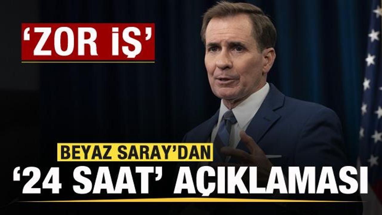 Beyaz Saray'dan '24 saat' açıklaması: Zor iş